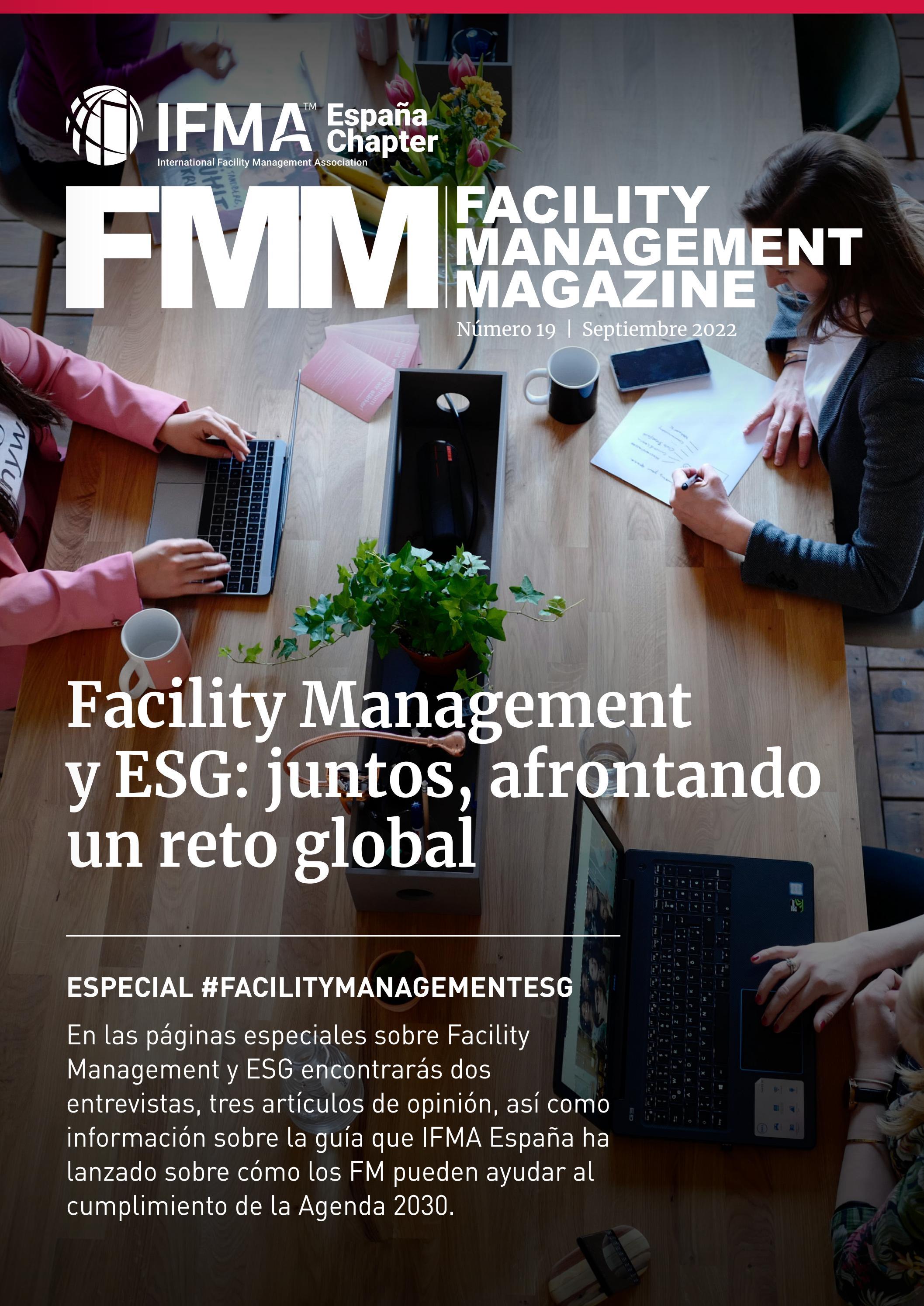 Edición Nº 19 FACILITY MANAGEMENT MAGAZINE IFMA España by IFMA ...